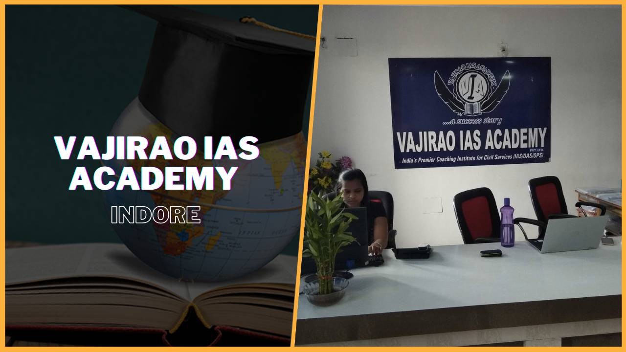 Vajirao IAS Academy Indore